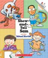 9780531217269-0531217264-Show-and-Tell Sam and Other School Stories (A Rookie Reader Treasury)