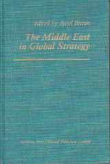 9780813371917-0813371910-The Middle East In Global Strategy