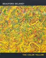 9780939802975-093980297X-Beauford Delaney: The Color Yellow