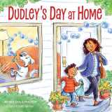 9781947277267-194727726X-Dudley's Day at Home