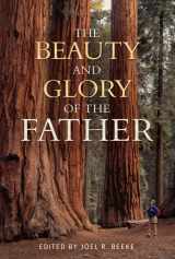 9781601789983-160178998X-The Beauty and Glory of the Father