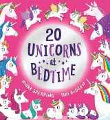 9780486851891-0486851893-Twenty Unicorns at Bedtime (Twenty at Bedtime)