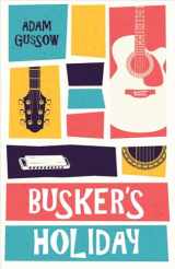 9780996712408-0996712402-Busker's Holiday