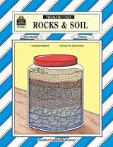 9781557342652-1557342652-Rocks and Soil: A Thematic Unit/Workbook (A Thematic Units Series)