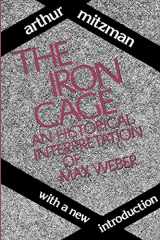 9780878559848-0878559841-The Iron Cage: Historical Interpretation of Max Weber
