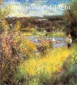 9780878466467-0878466460-Impressions Of Light: The French Landscape From Corot To Monet