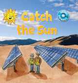 9781592989836-1592989837-Catch the Sun (Discover Renewables)