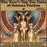9781884612169-1884612164-The Year's Top Ten Tales of Science Fiction 4