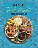 9780316705998-0316705993-Milk Street: Tuesday Nights Mediterranean: 125 Simple Weeknight Recipes from the World's Healthiest Cuisine