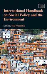 9781783475803-1783475803-International Handbook on Social Policy and the Environment
