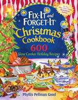 9781561487011-1561487015-Fix-it and Forget-it Christmas Cookbook: 600 Slow Cooker Holiday Recipes