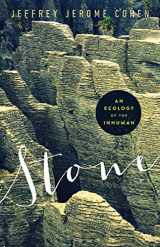 9780816692576-0816692572-Stone: An Ecology of the Inhuman