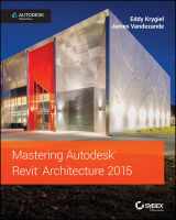9781118862858-1118862856-Mastering Autodesk Revit Architecture 2015: Autodesk Official Press