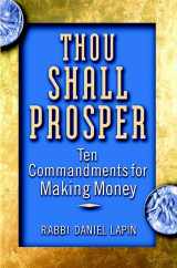 9780471218685-0471218685-Thou Shall Prosper: Ten Commandments for Making Money