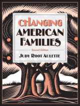9780205484461-0205484468-Changing American Families (2nd Edition)