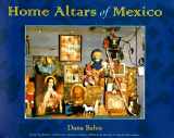 9780826317858-0826317855-Home Altars of Mexico