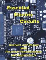 9780982692653-098269265X-Essential Electric Circuits: Analysis and Design with Practical Considerations and Applications