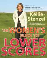 9780312322533-0312322534-The Women's Guide to Lower Scores