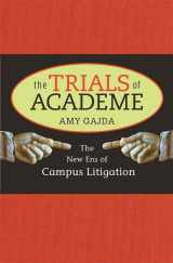 9780674035676-0674035674-The Trials of Academe: The New Era of Campus Litigation