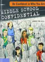 9781439572863-1439572860-Middle School Confidential: Be Confident in Who You Are