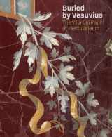 9781606065921-1606065920-Buried by Vesuvius: The Villa dei Papiri at Herculaneum