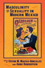 9780826329059-0826329055-Masculinity and Sexuality in Modern Mexico (Diálogos Series)