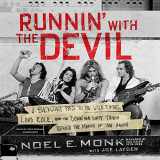 9781470855819-147085581X-Runnin' with the Devil: A Backstage Pass to the Wild Times, Loud Rock, and the Down and Dirty Truth Behind the Making of Van Halen
