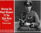 9780944432020-0944432026-Wearing the Edged Weapons of the Third Reich, Volume II