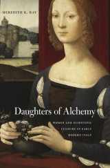 9780674504233-0674504232-Daughters of Alchemy: Women and Scientific Culture in Early Modern Italy (I Tatti Studies in Italian Renaissance History)