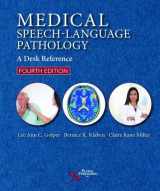 9781944883768-1944883762-Medical Speech-Language Pathology: A Desk Reference, Fourth Edition