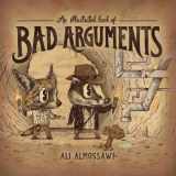 9780989931205-098993120X-Illustrated Book of Bad Arguments