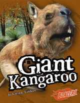 9781429601146-1429601140-Giant Kangaroo (Blazers: Extinct Monsters)