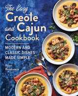 9781647393373-164739337X-The Easy Creole and Cajun Cookbook: Modern and Classic Dishes Made Simple