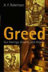 9780745626055-074562605X-Greed: Gut Feelings, Growth, and History