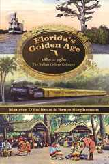 9781886104976-1886104972-Florida's Golden Age 1880-1930: The Rollins College Colloquy