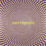 9780945558293-0945558295-Post-Hypnotic (UNIVERSITY GALL)