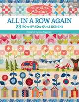 9781604688979-1604688971-Moda All-Stars - All in a Row Again: 23 Row-by-Row Quilt Designs