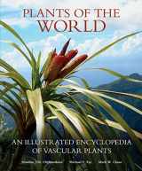 9780226522920-022652292X-Plants of the World: An Illustrated Encyclopedia of Vascular Plants