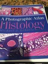 9780895826053-0895826054-A Photographic Atlas of Histology