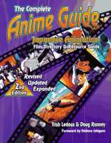 9780964954250-0964954257-The Complete Anime Guide: Japanese Animation Film Directory & Resource Guide