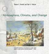 9780716760283-0716760282-Atmosphere, Climate, and Change (Scientific American Library)