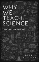 9780192867193-0192867199-Why We Teach Science: (and Why We Should)