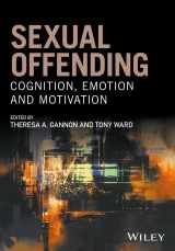 9780470683514-0470683511-Sexual Offending: Cognition, Emotion and Motivation (Wiley Series in Forensic Clinical Psychology)