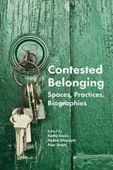 9781787432079-1787432076-Contested Belonging: Spaces, Practices, Biographies