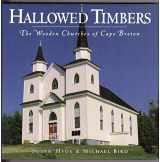 9781550461213-1550461214-Hallowed Timbers: The Wooden Churches of Cape Breton