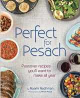 9781422618677-1422618676-Perfect for Pesach: Passover recipes you'll want to make all year
