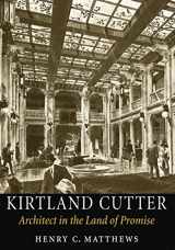 9780295976099-0295976098-Kirtland Cutter: Architect in the Land of Promise