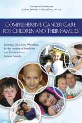 9780309374415-0309374413-Comprehensive Cancer Care for Children and Their Families: Summary of a Joint Workshop by the Institute of Medicine and the American Cancer Society
