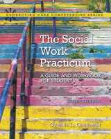 9780133948417-0133948412-The Social Work Practicum: A Guide and Workbook for Students (7th Edition) (Connecting Core Competencies)