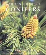 9781552096352-1552096351-Gardening with Conifers